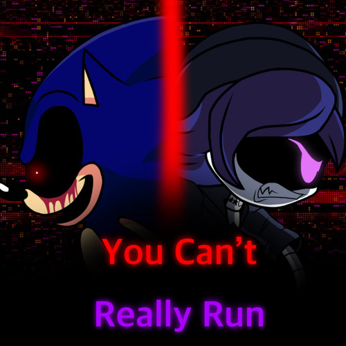You Can’t Really Run (Really Happy 2k22 remix/ Crossover Battle)