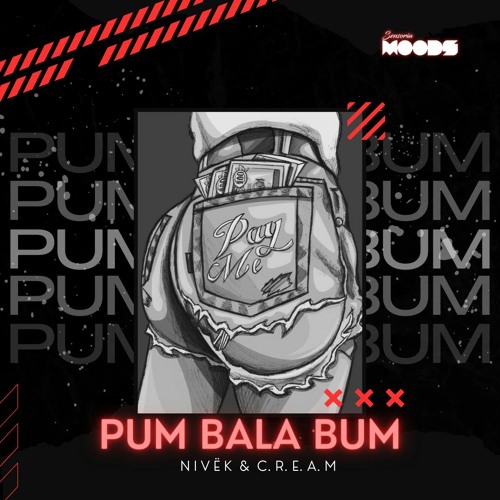 NIVËK & C.R.E.A.M - Pum Bala Bum (Free Download)
