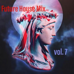 Future House Mix vol. 7