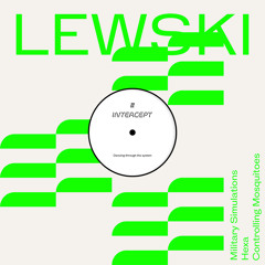 PREMIERE: Lewski - Military Simulations [Intercept]