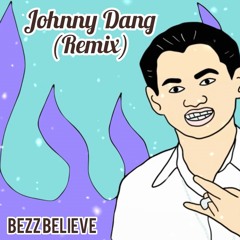 \Johnny Dang (Remix)(That Mexican OT)