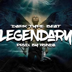 [FREE] "Legendary" | Dark Type Beaat | Rap/Trap/Hiphop/Instrumental | 2020 (Prod. By Wonda)