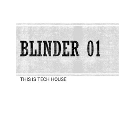 BLINDER 01