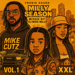 DJ MIKE MILLY - MILLY SEASON VOL 1 - 2025 HIP HOP RAP UNDERGROUND AND MORE