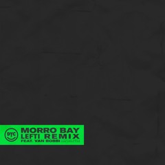 Dance Yourself Clean - Morro Bay (LEFTI Summer Lover Remix)