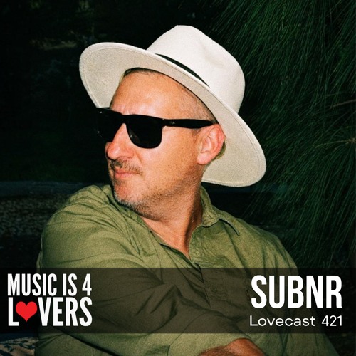 Lovecast 421 - SUBNR [MI4L.com]