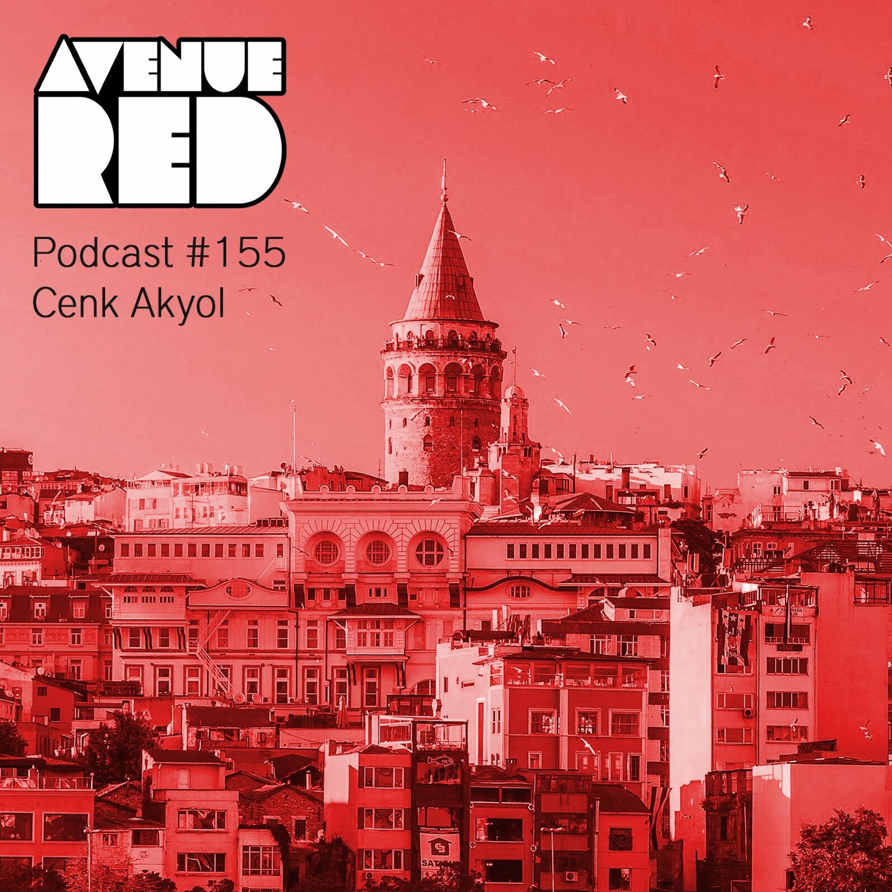 Avenue Red Podcast #155 - Cenk Akyol