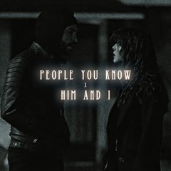 people you know x him and i