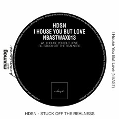 PREMIERE: HDSN - Stuck Off The Realness [NBAST]