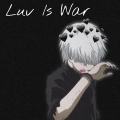 Luv is War