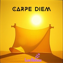 CARPE DIEM