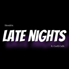 Benzz - Late Nights (ft. Curl$ Ca$h)