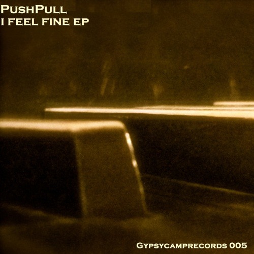 Stream Feel Fine by Push-Pull | Listen online for free on SoundCloud