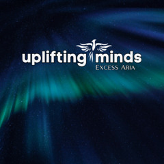 Uplifting Minds 15 - (Deep house - Progressive house mix)