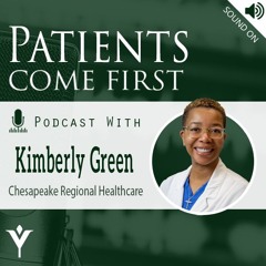 VHHA Patients Come First Podcast - Kimberly Green