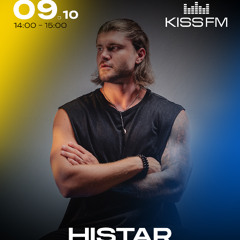 Histar - Kiss FM 09.10.25