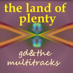 the land of plenty