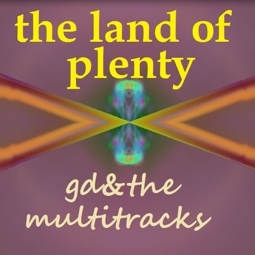 the land of plenty