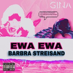 Ewa Ewa X Barbra Streisand (Chivv x Barbra Streisand) FREE DOWNLOAD