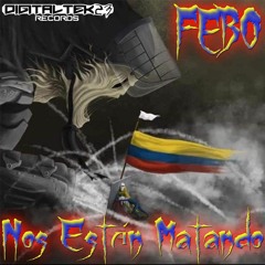Febo - Nos Estan Matando
