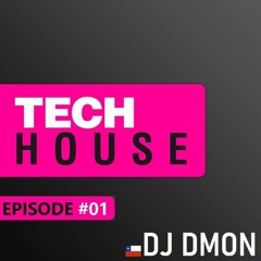 TECH HOUSE 1 Mixed By DJ DMON 12 De Marzo 2024