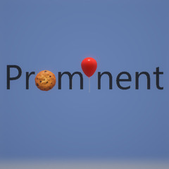 PROMINENT (ft. Gummize)
