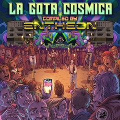 V/A LA GOTA COSMICA compiled by Entheon