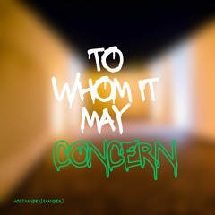 To Whom It May Concern/Sadie's Prelude [Prod. Wilsonfr]