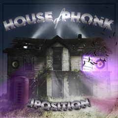 HOUSE OF PHONK (FULL TAPE)