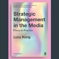 ebook read pdf 🌟 Strategic Management in the Media: Theory to Practice Read online