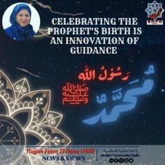 Celebrating Prophet's Birth Is an Innovation of Guidance