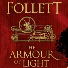 [Read] Online The Armour of Light - deutsche Ausgabe BY : Ken Follett, Dietmar Schmidt & Rainer Sc