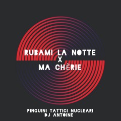 Rubami La Notte X Ma cherie.mp3