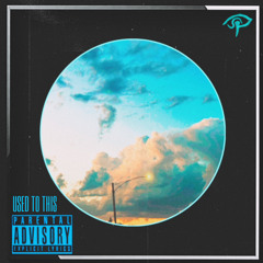 USED TO THIS x NØDyL feat. HAMR (Prod. Ayetjay)