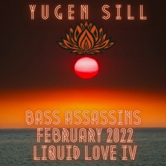 Bass Assassins - February 2022 - Liquid Love IV
