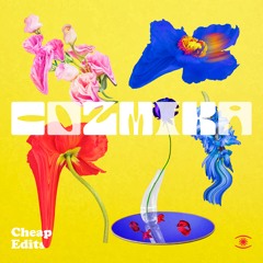 CheapEdits - Cozmika (Full EP) - S0755