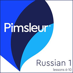 Get PDF 📦 Russian Level 1 Lessons 6-10: Learn to Speak and Understand Russian with P