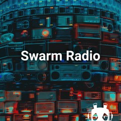 Swarm Radio