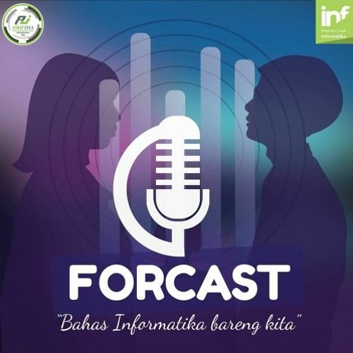 Stream episode POTRET INFORMATIKA || FORCAST ep.01 by Informatika UPJ ...
