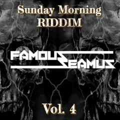 Sunday Morning Riddim Vol. 4 (LIVE)
