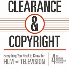 [ACCESS] EBOOK ✅ Clearance & Copyright, 4th Edition: Everything You Need to Know for