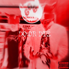 MERCÏ FT BILLFRMTHEVILLE - DO OR DIE.mp3