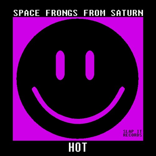 SPACE FROGS FROM SATURN - Hot
