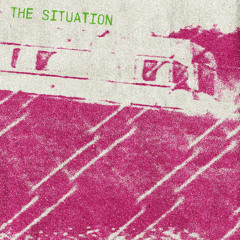 The Situation