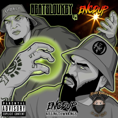 Beatz.Lowkey Vs ENCDUP EP