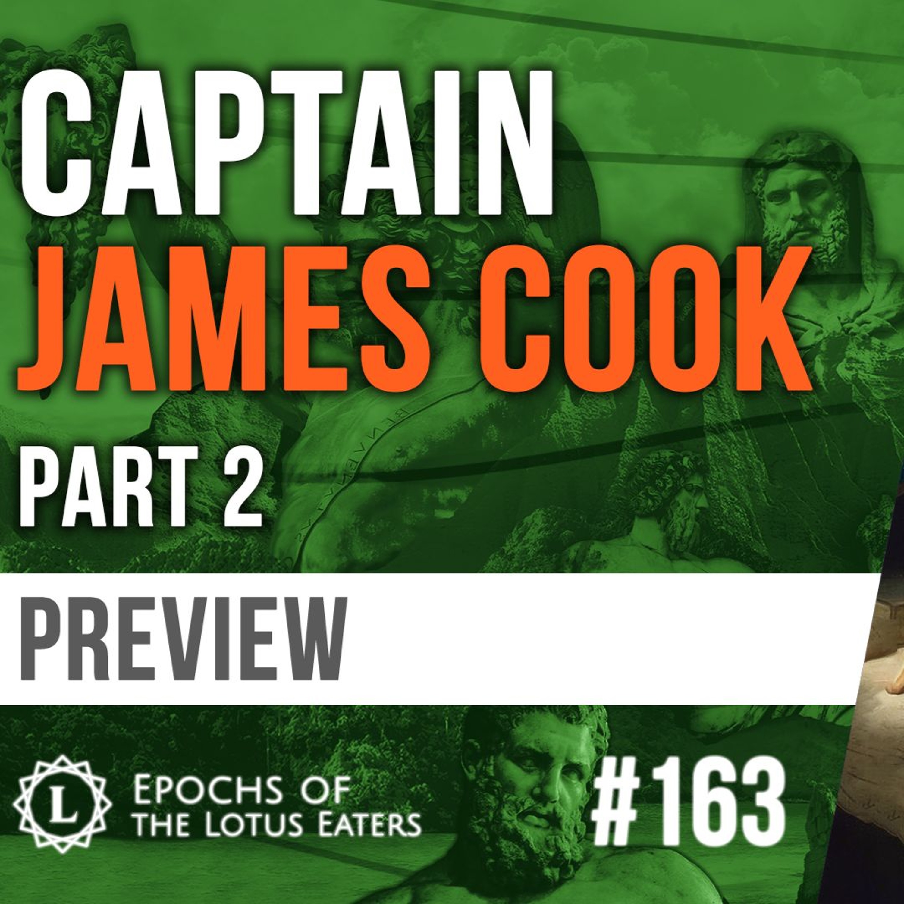 PREVIEW: Epochs #163 | Captain Cook - Part II