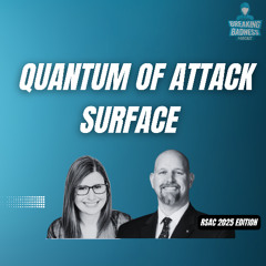 Exposing Your Attack Surface on Purpose: API Chaos, AI Risk, and Quantum Reality