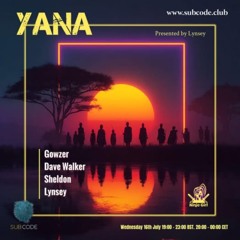 Dave Walker - YANA Mix - July 2025