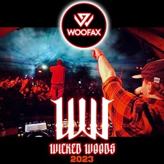 Woofax - Wicked Woods DJ Set 2023