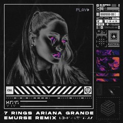 Ariana Grande - 7 Rings (Emurse Remix)